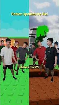 Roblox Updates Be Like..