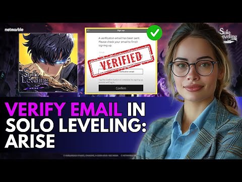 HOW TO VERIFY YOUR EMAIL IN SOLO LEVELING ARISE NEW UPDATED GUIDE 2024!