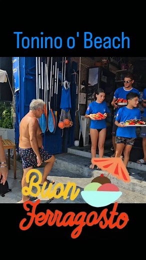 Buon Ferragosto | Tonino O' Beach