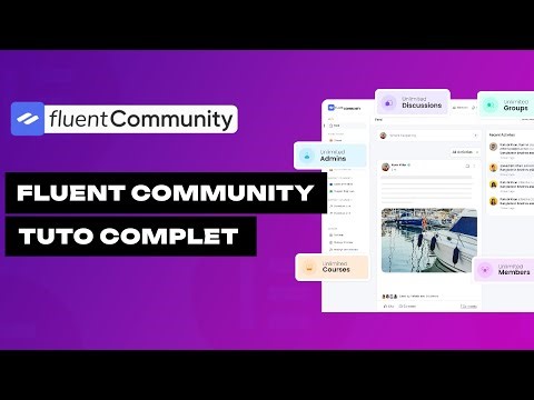 POURQUOI VOUS DEVEZ UTILISER FLUENT COMMUNITY EN 2025 ?