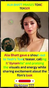 “Alia Bhatt Calls Yash’s ‘Toxic’ Teaser ‘Dynamite’ 💥 Fans Go Crazy” #bollywoodkhabar #bollywood