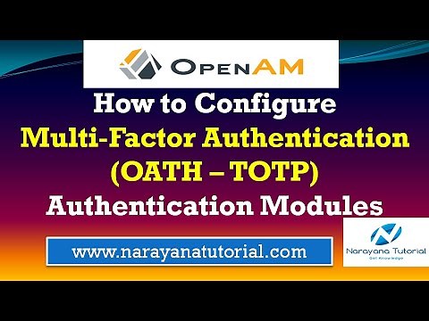How to Configure Multi-Factor Authentication OpenAM OATH TOTP