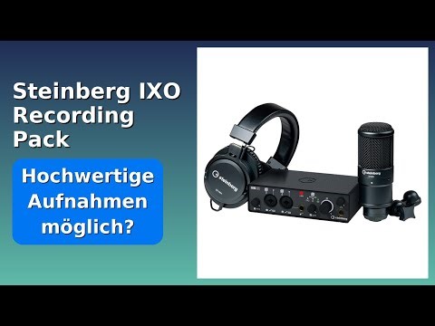 BEWERTUNG (2025): Steinberg IXO Recording Pack. WESENTLICHE Einzelheiten