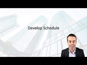 6.5 Develop Schedule | PMBOK Video Course