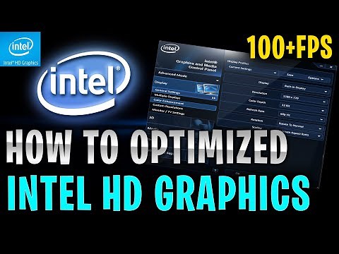 How to Optimize Intel HD Graphics For GAMING & Performance in 2022 The Ultimate FPS Boost GUIDE