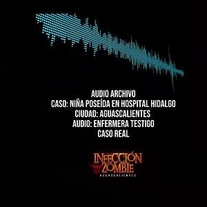 SI ESTAS SOLO/A NETA MEJOR NO LO ESCUCHES, SE TE ENCHINARÁ LA PIEL Les dejamos está historia real que sucedió en el antiguo hospital Hidalgo. Ya se los habíamos subido hace tiempo pero vemos que ya hay mucho seguidor nuevo, cosa que se los agradecemos infinitamente. No nos hacemos responsables de lo que puedan sentir... | Infección Zombie Ags