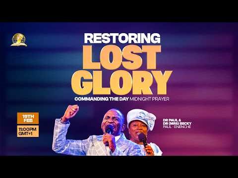 COMMANDING THE DAY || RESTORING LOST GLORY || 19-02-2026/PHILIPPINES HEALING AND DELIVERANCE CRUSADE