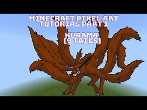 Minecraft Pixel Art Tutorial Kurama (9 Tails) Part 1