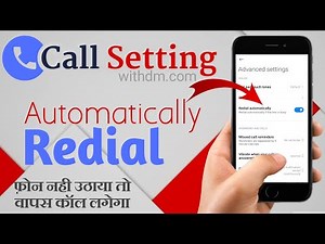 Call Setting - Call automatically Redial Kaise Kare | How to automatically redail - withDM