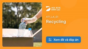 Recycling IELTS Listening Answers With Audio, Transcript, And Explanation | IELTS Listening Practice @dolacademy - Học Tiếng Anh Free - Chất lượng Premium