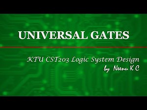 UNIVERSAL GATES | NAND & NOR | Logic Circuit Design | Logic System Design | KTU | in MALAYALAM