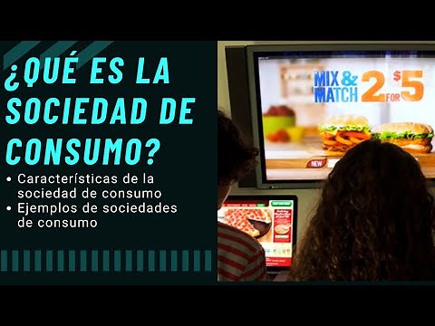 ¿Qué es la sociedad de consumo?