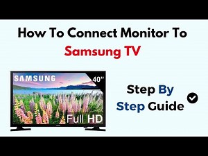 How To connect Monitor To Samsung TV
