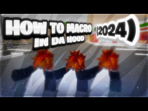 How To Macro In Da Hood | Tutorial 2024 (BEGINNER)