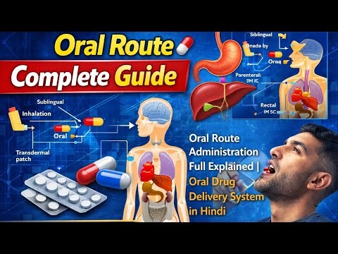 Oral Route Administration Full Explained | Oral Drug Delivery System in Hindi 💊 #healtheducation 