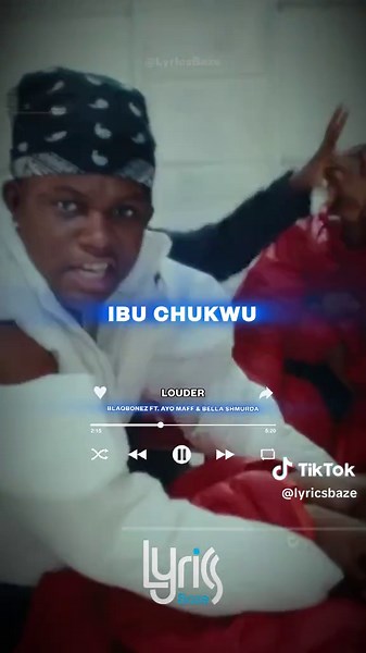 Blaqbonez - Louder Lyrics Featuring Ayo Maff & Bella Shmurda