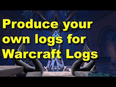 How to Create and Use Logs for Warcraft Logs