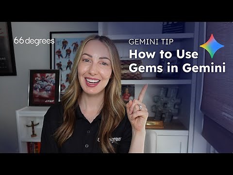 How to Use Gems in Gemini | 66degrees