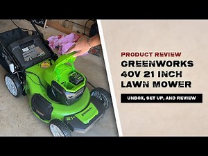Greenworks 40V Self-Propelled Unboxing, Set Up, And Review | Cordless Mower That Actually Works?