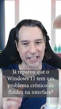 Have you noticed that Windows 11 has a chronic problem with interface fluidity?