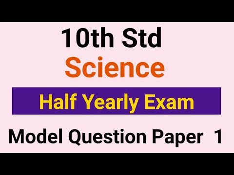 10th Std - Science | Half Yearly Exam - Model Question Paper 1