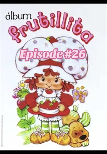 Replying to @Gustavo Chinalle 🍓 Strawberry Shortcake 🍓 Follow for the full series! 📗 Book: “Frutillita” ✍️ Publisher: Full House 📆 Publish Year: 2024 #PaniniStickers #PaniniAlbum #AlbumPanini #80sCartoons #StrawberryShortcake