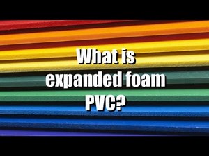 What Is Expanded Foam PVC?