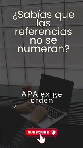 Referencias en APA 7: siempre alfabéticas 🔠