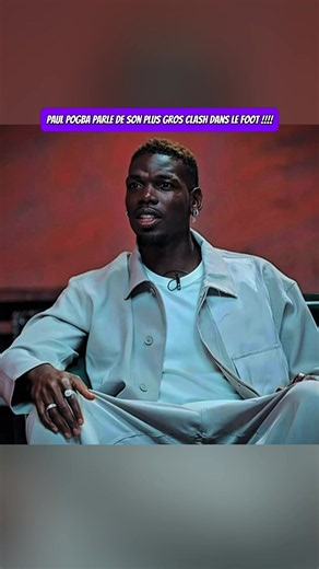 Pogba parle de son plus gros clash dans le foot ‼️ #fyp #viral #ytb #pogba #mourinho