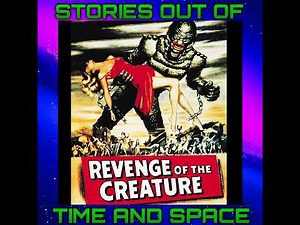 Episode 6X02 Revenge of the Creature 1955