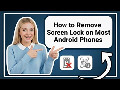 How to Remove Screen Lock on Most Android Phones | Easy Step-by-Step (2026)