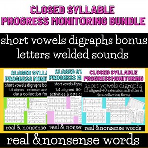 Progress Monitoring Closed Syllable Bundle 1.3 1.4 1.5 with data collection form