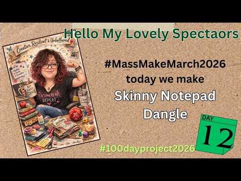 Skinny Notepad Dangle a #massmakemarch2026 project | Day 12 of my #100dayproject/#100dayproject2026