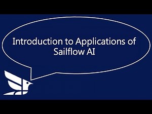 Introduction to Applications of Sailflow AI