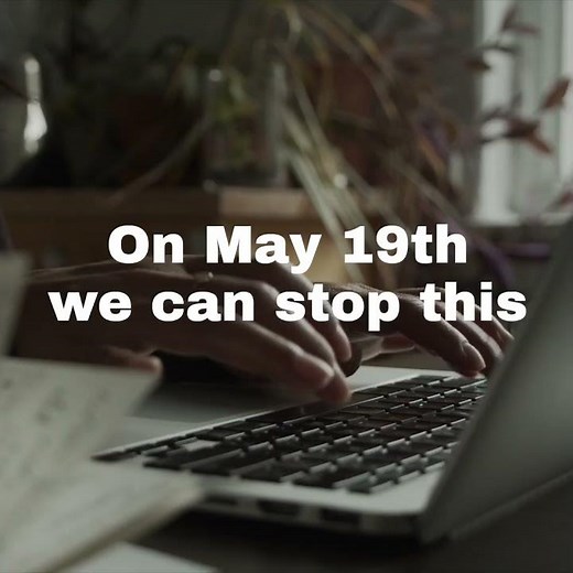 We Can Still Stop This Power Grab on May 19th