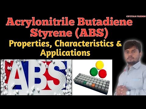 Acrylonitrile Butadiene Styrene (ABS) Characteristics, Properties & Applications || ABS Polymer ||