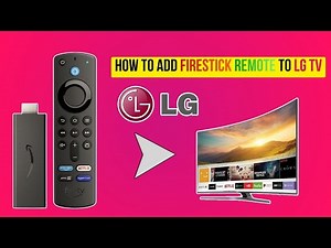 How To Add Firestick Remote To LG Tv?