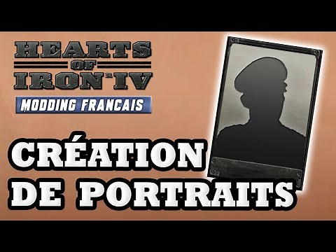 [HOI4 MODDING FR] Créer un Portrait (Leader/General)