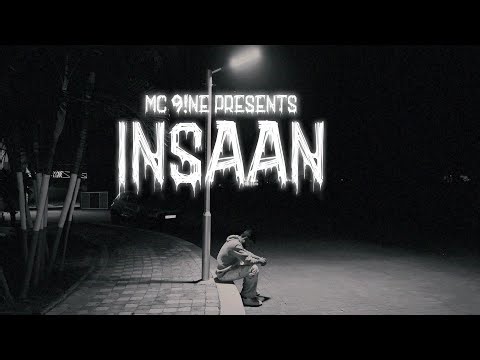 INSAAN | PROTEST POETRY | REALITY RAP | MC 9!NE | 2025