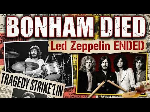 John Bonham DIED choking on his vomit, and Led Zeppelin died with him...