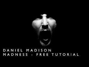 MADNESS - FREE TUTORIAL
