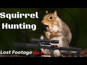 Squirrel Hunting - The Lost Footage (EDgun Leshiy)