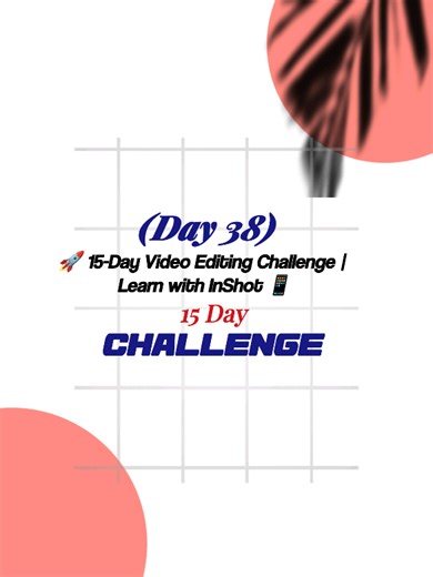 Join the 15-Day Video Editing Challenge! 🚀