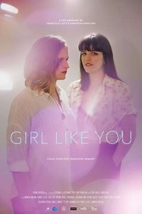 Girl Like You - Movie