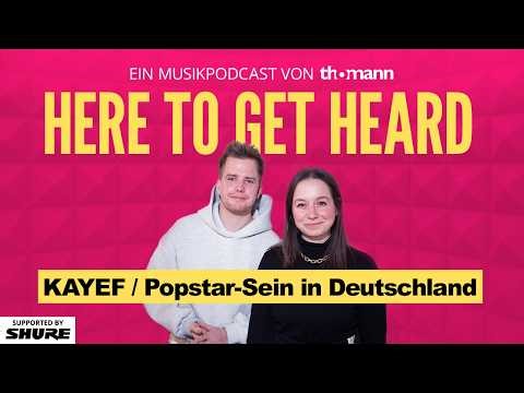 "Aus dir machen wir den nächsten Mark Forster" | Kayef | Here To Get Heard