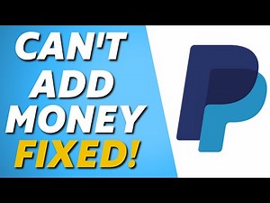 CAN'T Add Money to PayPal From Bank Account! | Problem Solved