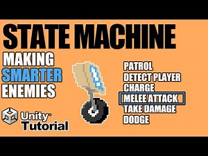 3. Enemy AI: Setting Up A State Machine