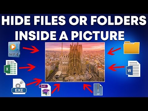 How to Hide a File or a Folder Inside a Picture