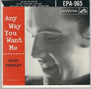 Elvis Presley - Any Way You Want Me