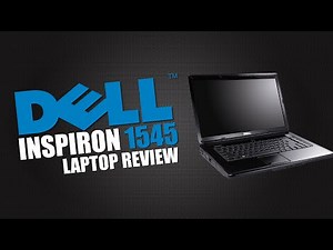 Dell Inspiron 1545 Laptop Review